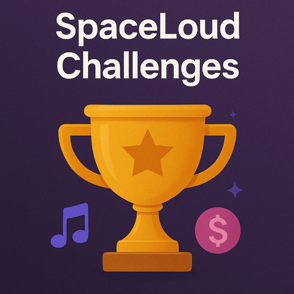Cover Image for Introducing SpaceLoud Challenges: A Game Changer for Artists and Influencers